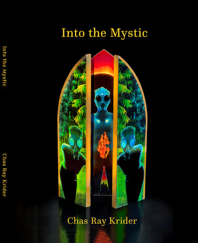 Book: Into the Mystic by Chas Ray Krider